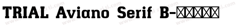 TRIAL Aviano Serif B字体转换